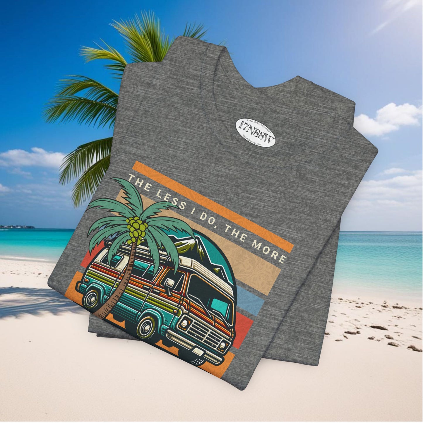 The Less I Do, The More I Like It | Retro Van Life Tropical Sunset