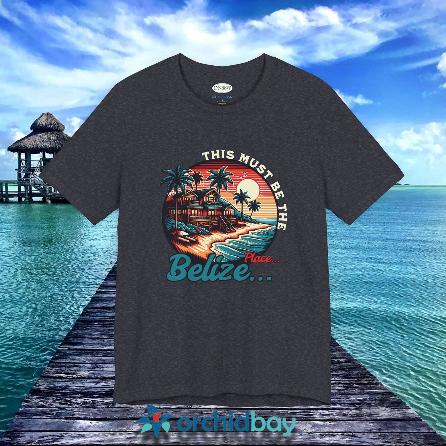 Orchid Bay | Unisex T-Shirt | This Must Be The Place | Belizean | Beach House