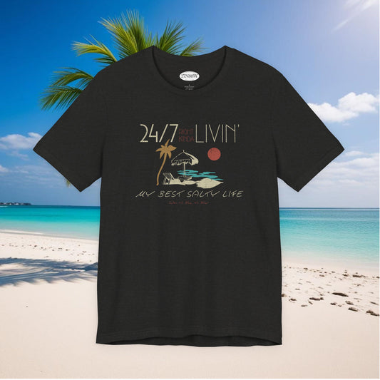 24/7 Right Kinda Livin' | My Best Salty Life