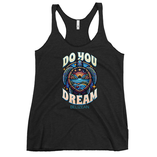 Do You Dream | Belizean